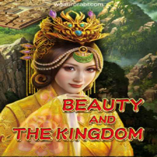 Discover the Enchanting World of BeautyAndTheKingdom - The Ultimate Slot Experience
