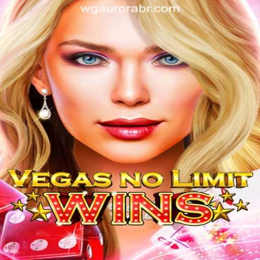 Discover the Thrills of VegasNoLimitWins at WG-Aurora.COM Oficial Slots Brasil #1
